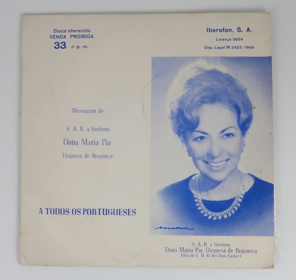 Mensagem D. Maria Pia / Princesa Beira todos Portugueses, Single Vinil